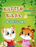 Katten Kaja og t?ffe Tina: en billedbok om vennskap (Bok 3 i serien om Katten Kaja)