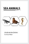 Sea Animals: Montessori real Sea Animals book, bits of intelligence for baby and toddler, children's book, learning resources.