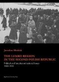 The Lemko Region in the Second Polish Republic: Political and Interdenominational Issues 1918-1939