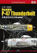 Republic P 47 Thunderbolt D 25 D 27 D 30 D 40 Models