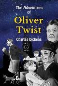 The Adventures of Oliver Twist Stufe B1 mit Englisch-deutscher ?bersetzung: Vereinfachte und gek?rzte Fassung von Adelina Brant