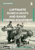 Luftwaffe Search Lights and Range Finding Equipment: Volume 2