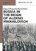 Russia in the Reign of Aleksei Mikhailovich