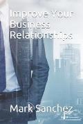 Improve Your Business Relationships