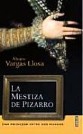 La Mestiza de Pizarro / Pizarro's Mestiza