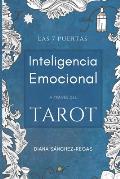Inteligencia Emocional a trav?s del Tarot: Las 7 puertas