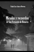 Miradas y recuerdos de San Fernando de Henares