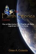 The Earth Stories Collection: How to Make Another World Possible with Myths, Legends and Traditional Stories