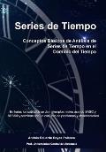 Series de Tiempo: Conceptos B?sicos de An?lisis de Series de Tiempo en el Dominio del Tiempo