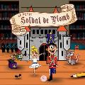 Le Petit Soldat de Plomb: Contes classiques pour enfants en fran?ais