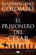 El Prisionero del C?sar / The Prisoner of Ceasar