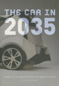 Car in 2035 Mobility Planning for the Near Future