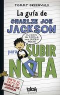 La Guia de Charlie Joe Jackson Para Subir Nota / Charlie Joe Jackson's Guide to Extra Credit = Charlie Joe Jackson's to Extra Credit