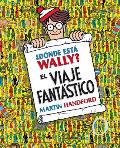 Donde esta Wally El viaje fantastico Wheres Waldo The Fantastic Journey