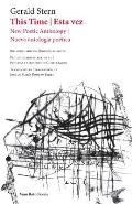 This Time / Esta vez: New Poetic Anthology / Nueva antolog?a po?tica