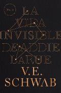 La Vida Invisible de Addie Larue 2a Edicion