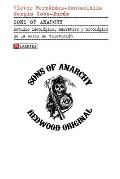 Sons of Anarchy: Estudio ideol?gico, narrativo y mitol?gico de la serie de televisi?n