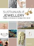 Sustainable Jewellery Principles & Processes for Creating an Ethical Brand