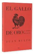 El Gallo de Oro Y Otros Relatos: The Golden Cockerel and Other Writings, Spanish Edition
