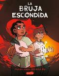 La bruja escondida The Hidden Witch Spanish edition