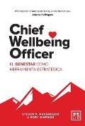 Chief Wellbeing Officer: El bienestar como herramienta estrat?gica