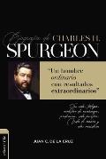 Biograf?a de Charles Spurgeon: Un Hombre Ordinario Con Resultados Extraordinarios
