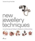 New Jewellery Techniques Curved Scoring & Folding for Metalwork & Silversmithing