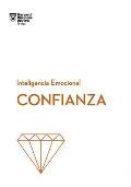 Confianza (Confidence Spanish Edition)