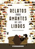 Relatos Para Amantes de Los Libros