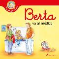 Berta Va Al M?dico / Berta Goes to the Doctors Office