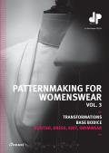 Patternmaking for Womenswear Volume 3