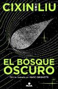 El Bosque Oscuro. (Edici?n Ilustrada) / The Dark Forest (Illustrated Edition)