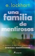 Una Familia de Mentirosos / Family of Liars: The Prequel to We Were Liars