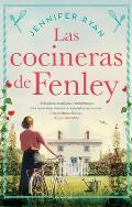 Las Cocineras de Fenley / The Kitchen Front