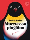 Muerte Con Ping?ino / Death and the Penguin