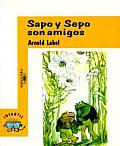 Sapo y Sepo Son Amigos Frog & Toad Are Friends
