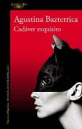 Cadaver Exquisito Premio Clarn 2017 / Tender Is the Flesh