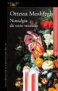 Nostalgia de Otro Mundo / Homesick for Another World: Stories