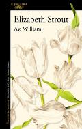 Ay, William / Oh William!