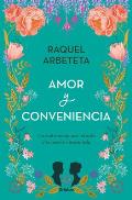Amor Y Conveniencia / Love and Convenience