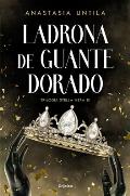 Ladrona de Guante Dorado / The Golden Gloved Thief