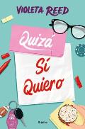 Quiz? S? Quiero / Maybe I Do Want to