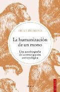 Humanizacion de Un Mono, La