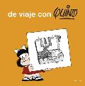 de Viaje Con Quino / Take a Trip with Quino