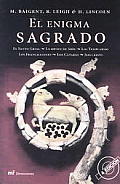 El Enigma Sagrado Holy Blood & the Holy Grail