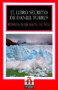 El Libro Secreto De Daniel Torres