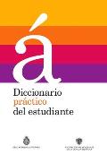 Diccionario Pr?ctico del Estudiante / Practical Dictionary for Students: Diccionario Espa?ol