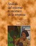 Analisis Del Entorno Economico De La Empresa / Analysis of the Economic Environment of the Business