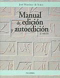 Manual De Edicion Y Autoedicion / Edition and Autoedition Manual