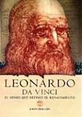 Leonardo Da Vinci: El Genio Que Definio El Renacimiento (World History Biographies)